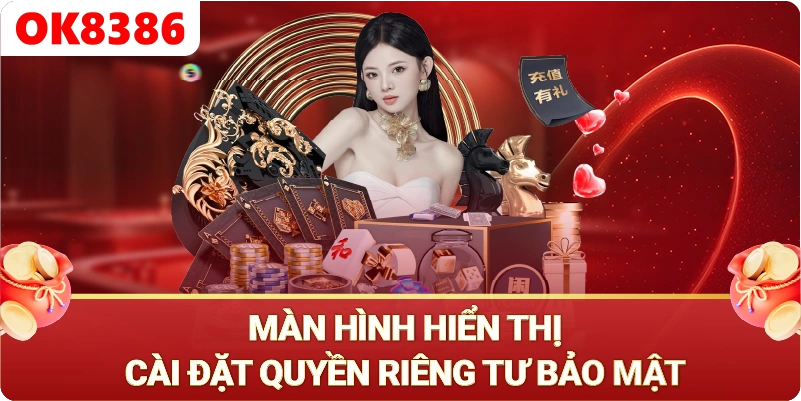 Quyền riêng tư - Quyền riêng tư ok8386 – Nền tảng an toàn cho hội viên Quyền riêng tư - Quyền riêng tư ok8386 – Nền tảng an toàn cho hội viên